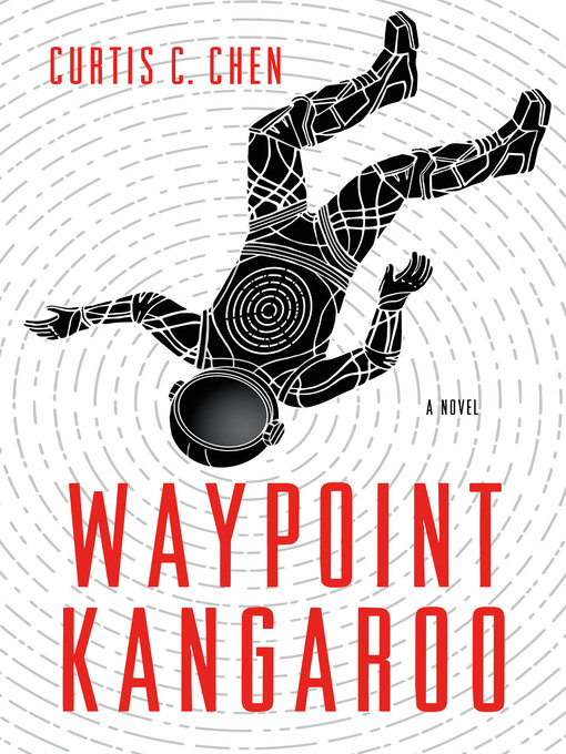 Title details for Waypoint Kangaroo by Curtis C. Chen - Wait list